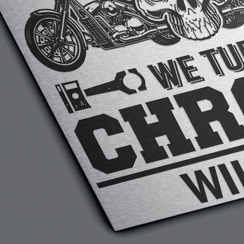 Personalized Brushed Aluminum Print - Bikers Don't Go Grey We Turn Chrome