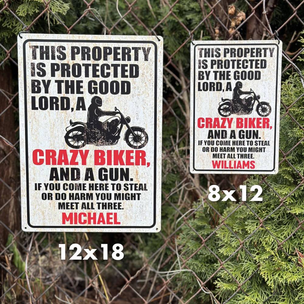 Personalised Metal Sign For Biker With Your Name - Protected By The Good Lord And Crazy Biker